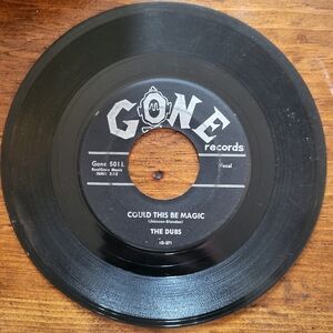 The Dubs "Could This Be Magic" & "Such Lovin" 1957 45 RPM Record Gone 5011